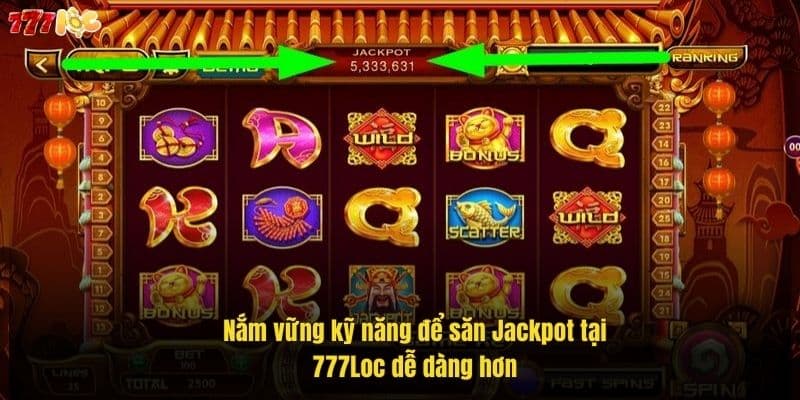 nam-vung-ky-nang-de-san-jackpot-tai-777loc-de-dang-hon (1)