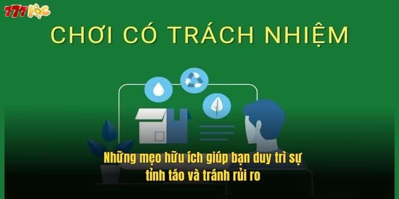 nhung-meo-huu-ich-giup-ban-duy-tri-su-tinh-tao-va-tranh-rui-ro (1)