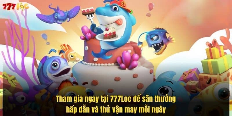 tham-gia-ngay-tai-777loc-de-san-thuong-hap-dan-va-thu-van-may-moi-ngay (1)
