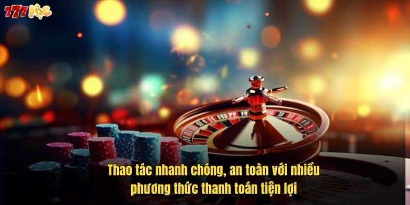 thao-tac-nhanh-chong-an-toan-voi-nhieu-phuong-thuc-thanh-toan-tien-loi (1)