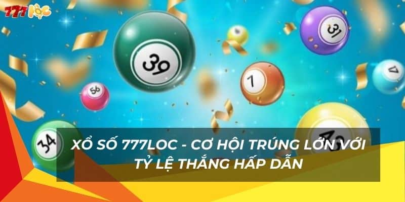 xo-so-777loc-co-hoi-trung-lon-voi-ty-le-thang-hap-dan